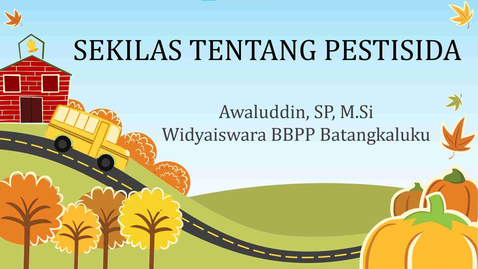 Sekilas Tentang Pestisida